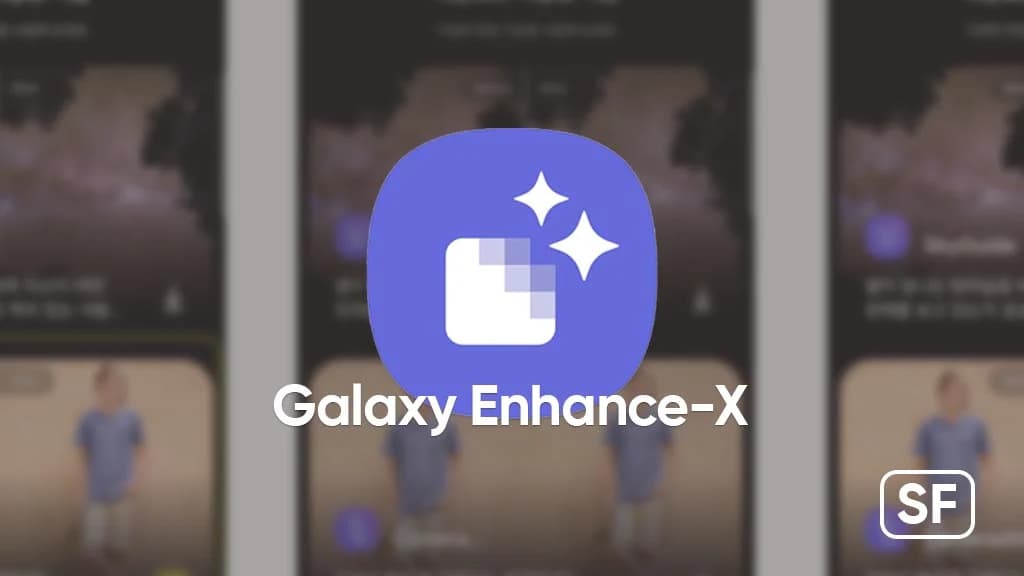 Galaxy Enhance X V15.3