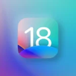iOS 18 با تغییرات بزرگ از راه می رسد