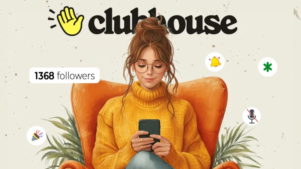 The best ways to increase followers in the clubhouse