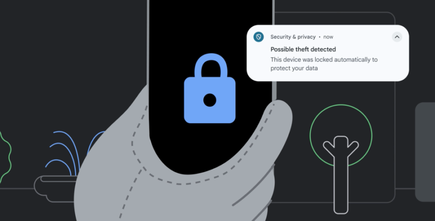 چگونه گوگل با ویژگی‌های جدید ضد سرقت، از داده‌های شما محافظت می‌کند؟ 1